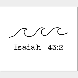 Isaiah 43:2 Bible Verse Posters and Art